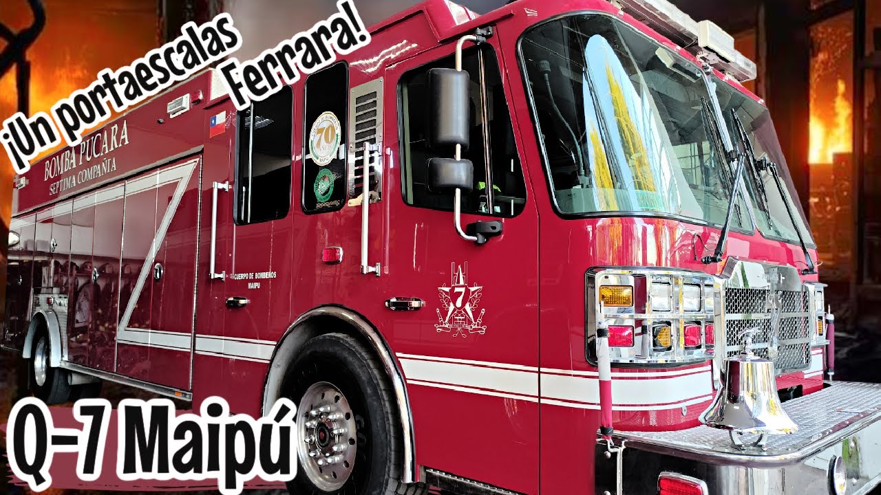 ESPECTACULAR Carro portaescalas Q-7 de BOMBEROS de Maipú