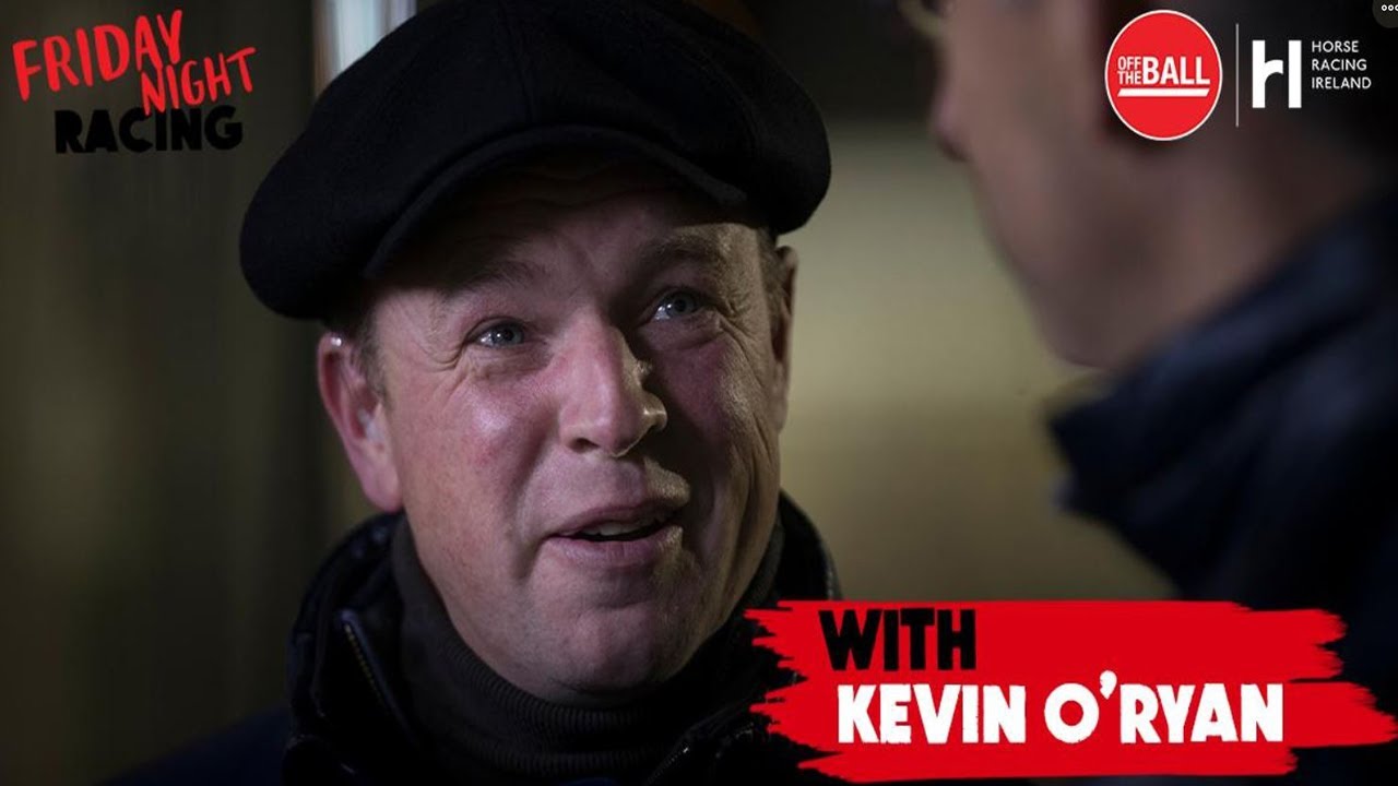 Friday Night Racing | Kevin O'Ryan on Long champ, Goffs and Racing TV