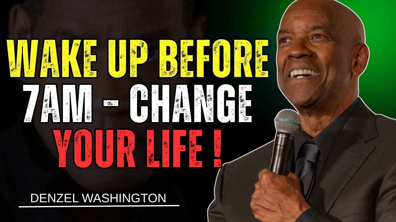 Wake Up Before 7AM – Discipline Will Change Your Life | Denzel Washington Motivational Speech