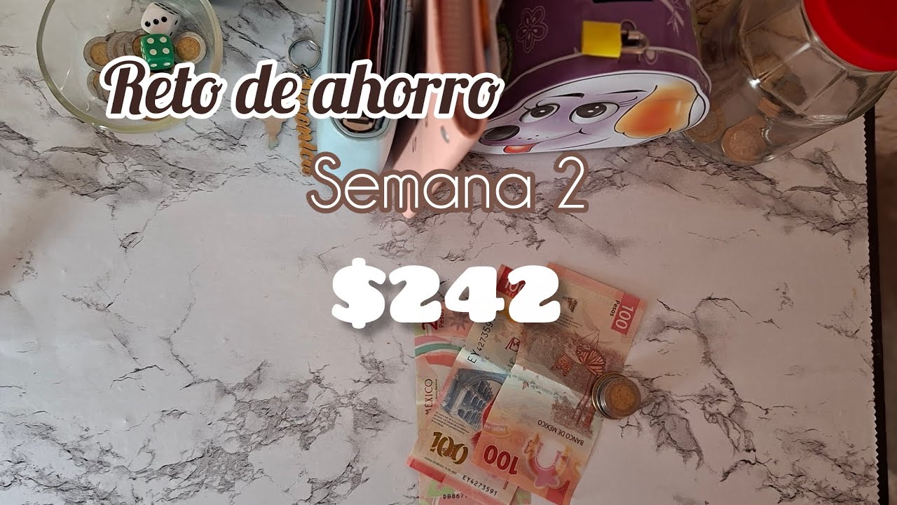 Retos de ahorros, En la semana 2 
