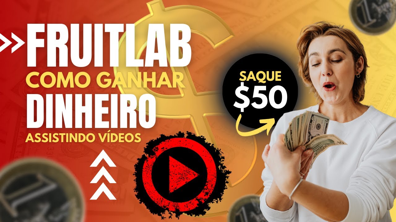 ✅COMO GANHAR DINHEIRO COM FRUITLAB A NOVA PLATAFORMA DE V&Iacute;DEOS