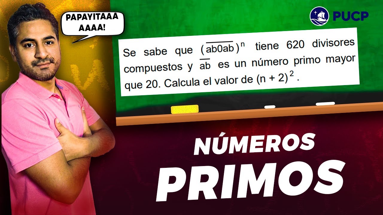EXAMEN DE TALENTO 2023-1 PUCP[NÚMEROS PRIMOS]