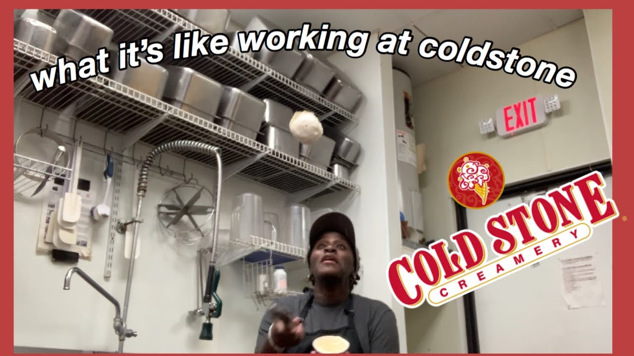 WHAT IT’S LIKE WORKING AT COLDSTONE