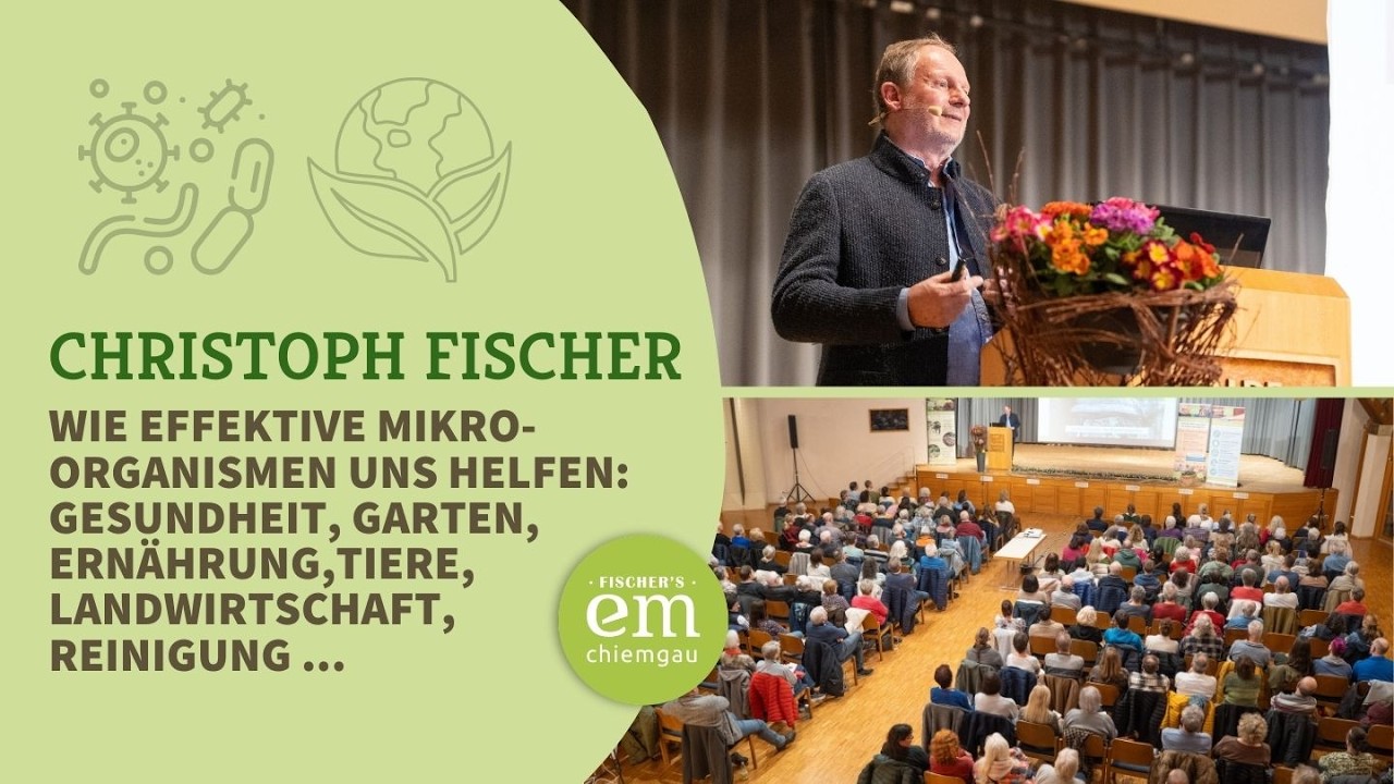 Christoph Fischer: Effektive Mikroorganismen bei Ernährung, Garten Landwirtschaft, Reinigung, Tieren