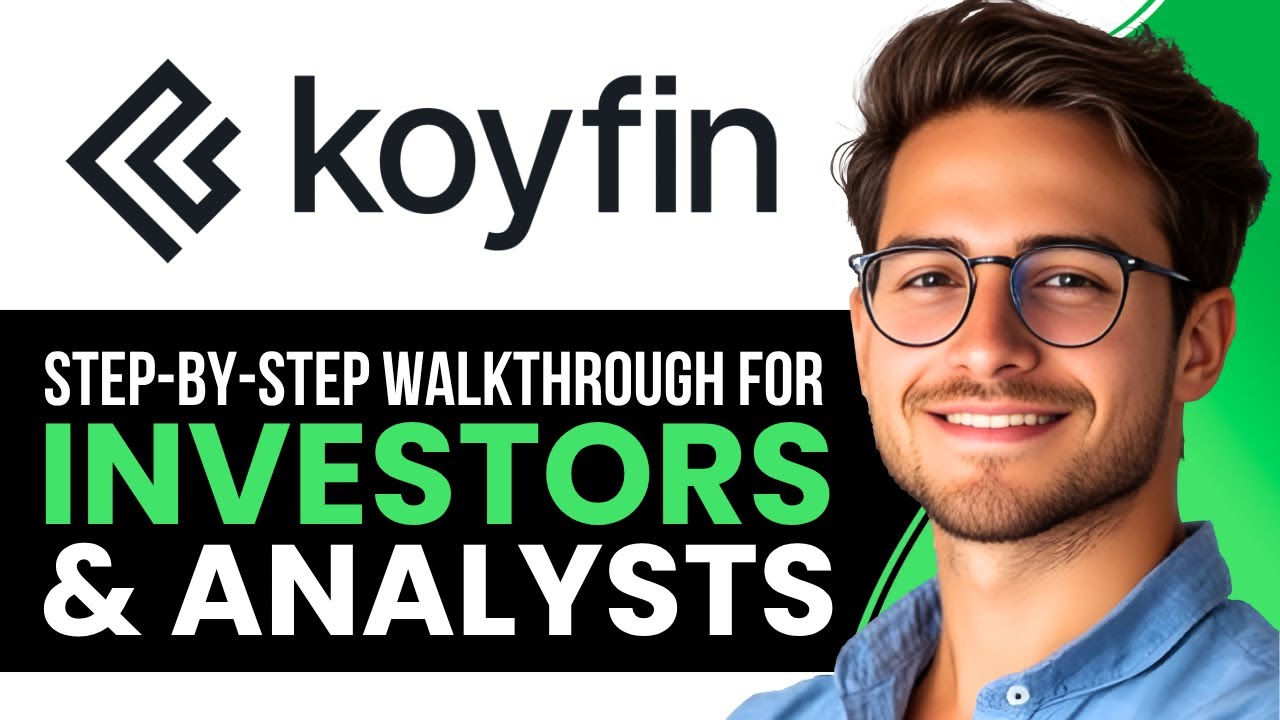 How to Use Koyfin | Step-by-Step Walkthrough for Investors & Analysts