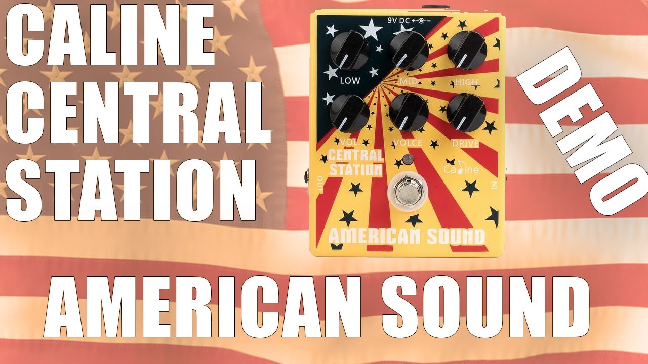 Caline - CP-55 Central Station American Sound Overdrive/Amp Simulator - Demo