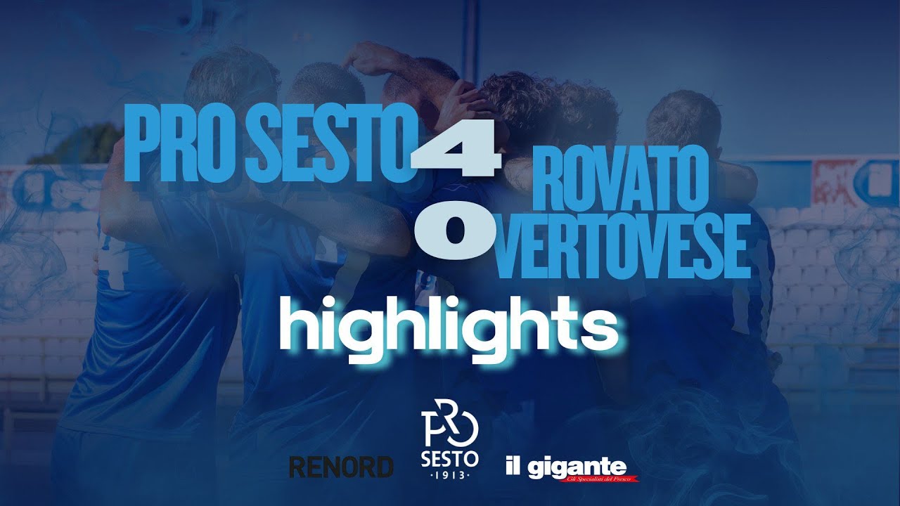 POKER DI LUSSO | PRO SESTO - ROVATO VERTOVESE 4-0 | HIGHLIGHTS