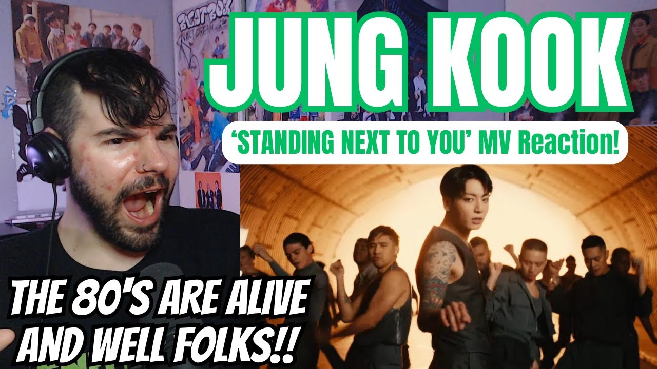 JUNG KOOK - 'Standing Next To You' MV Reaction!