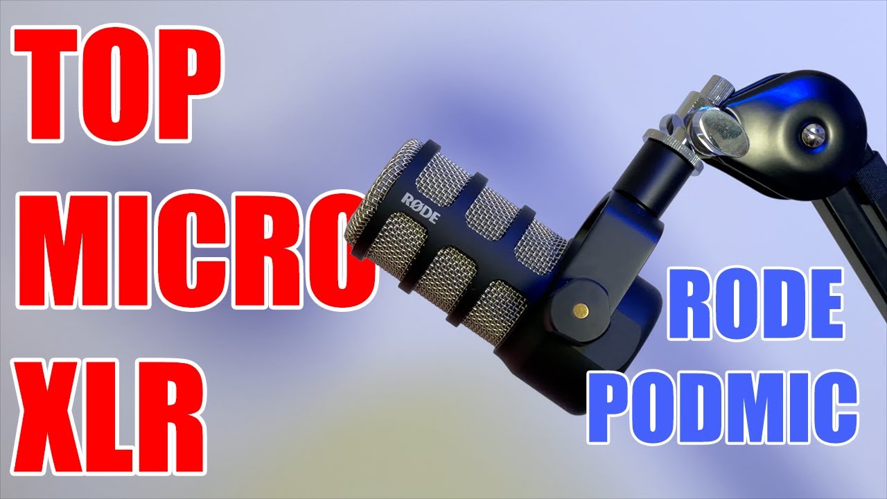 Test SUPER micro XLR : Le Rode PODMIC