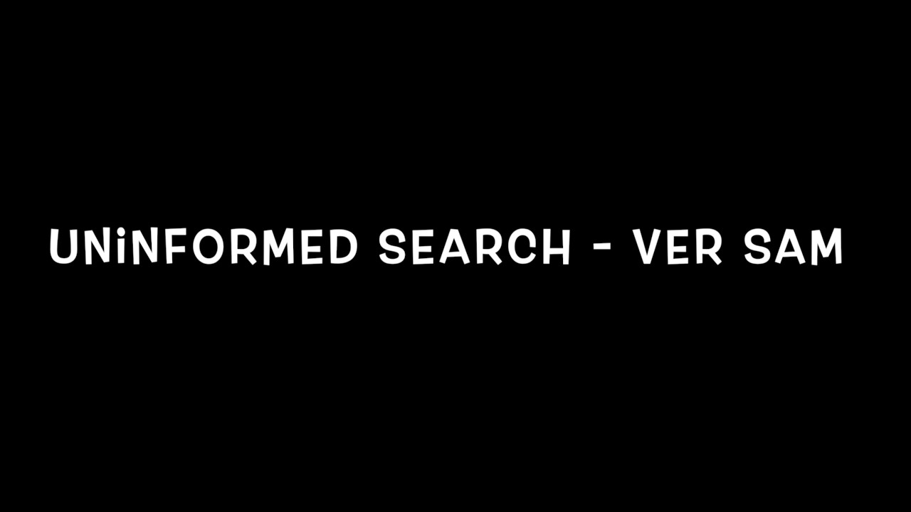 Uninformed Search DFS - Ver Sam