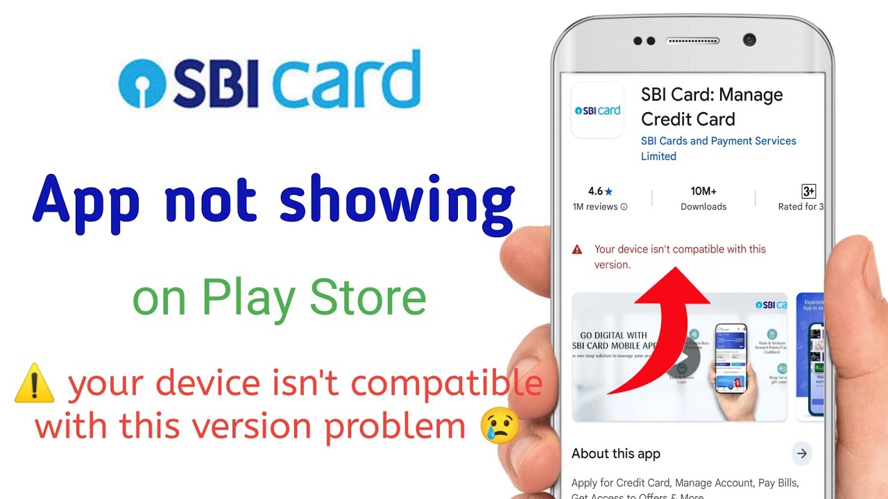 sbi card app not showing in play store | sbi card app your device isn't compatible with this version