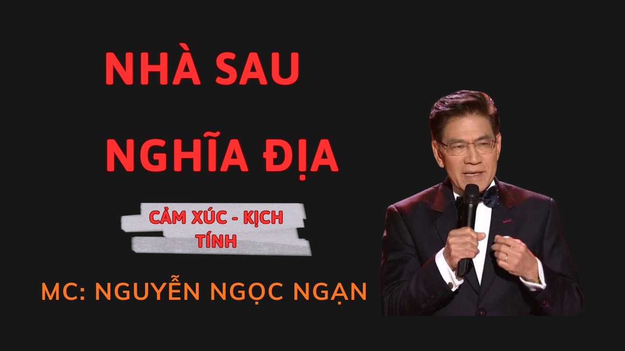 NHÀ SAU NGHĨA ĐỊA : Oan Hồn Đêm Về Đòi Lại Chỗ Ở | Nguyễn Ngọc Ngạn