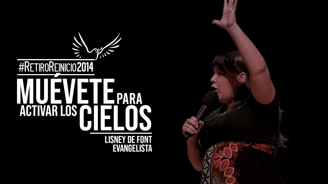 Evangelista Lisney de Font | Muévete para Activar los Cielos | #RetiroReinicio