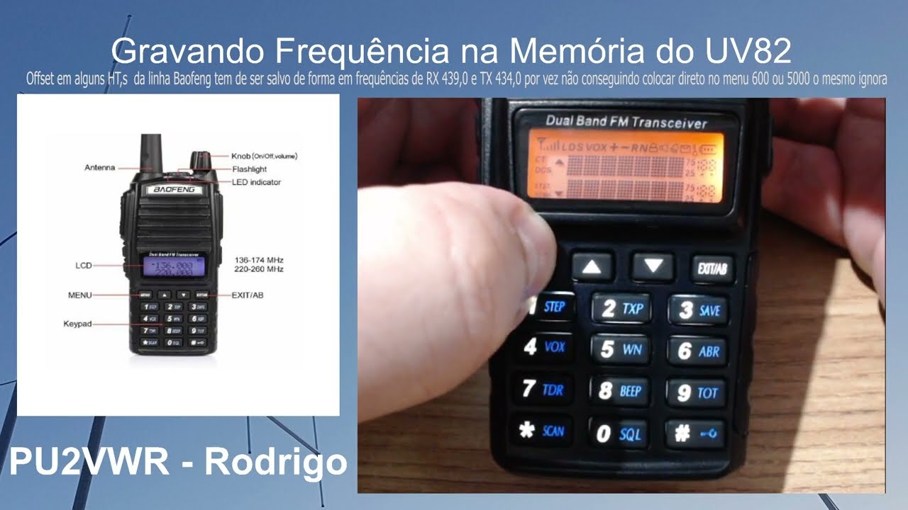 Memorizando frequências e repetidoras no HT Baofeng UV-82, Uv-6 ou Uv-5r
