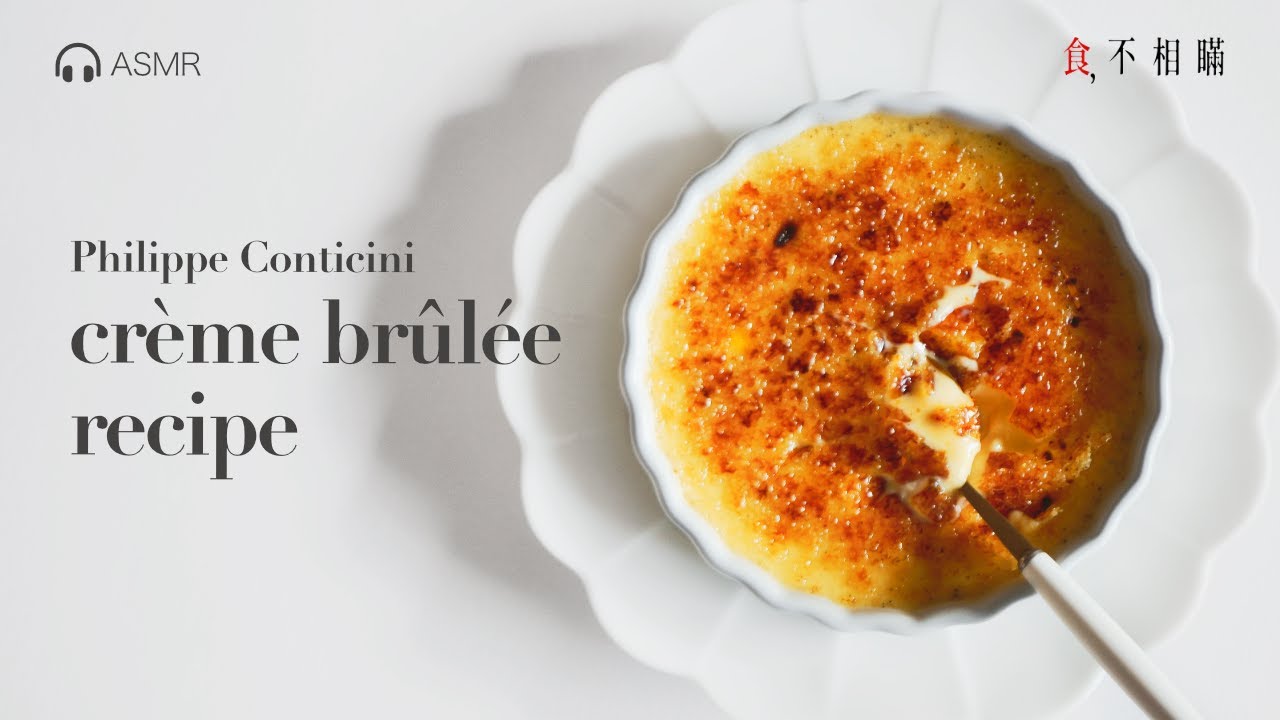 [ASMR] 🇫🇷 Crème Brûlée Recipe: A Classic Recipe From Philippe Conticini. Rich And Creamy.