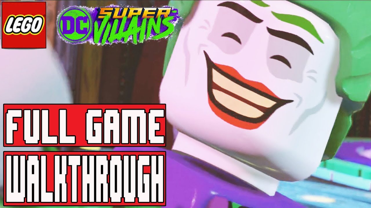 LEGO DC SUPER VILLAINS Full Game Walkthrough - No Commentary  (LEGO DC SUPER VILLAINS Full Game)