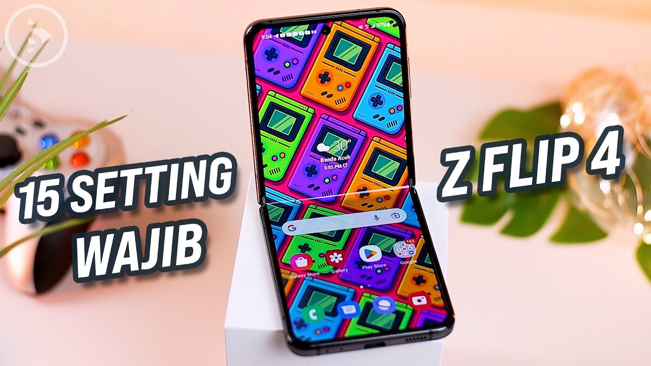 15 Setting WAJIB Samsung Z Flip 4 - Tips Setting Awal Untuk Pengguna Baru Samsung Galaxy Z Flip 4