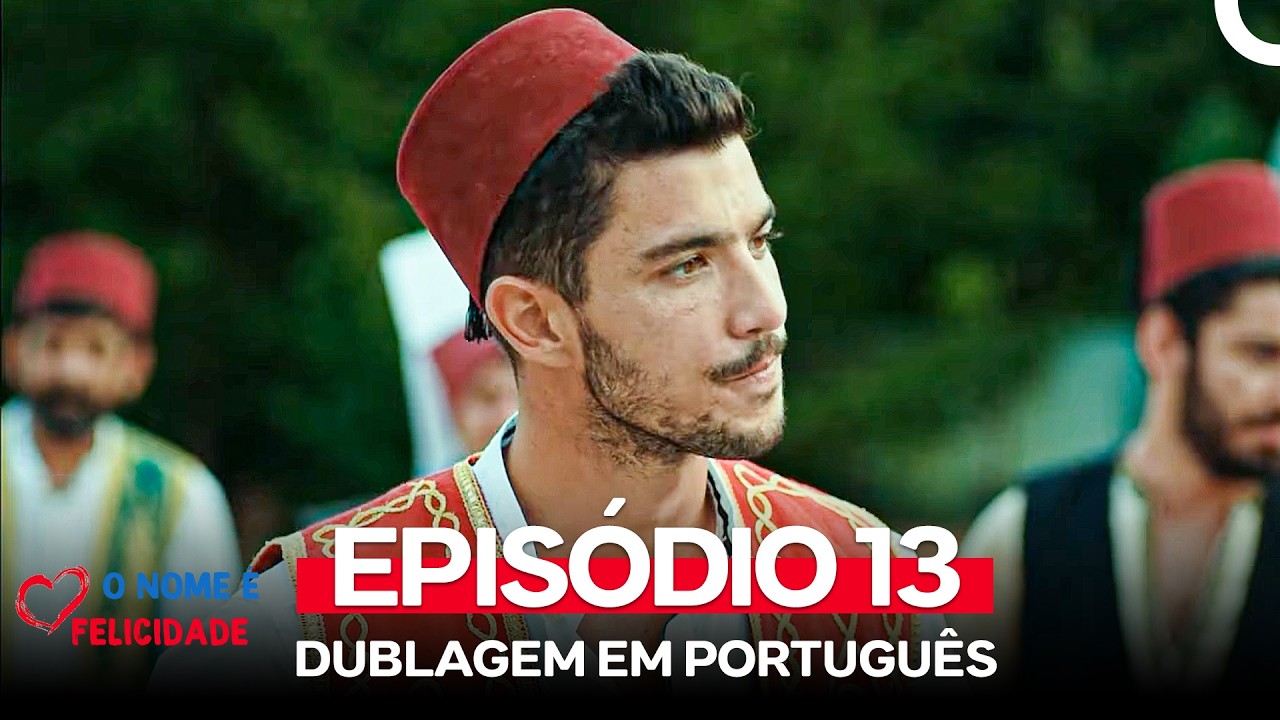 O Nome &eacute; Felicidade Epis&oacute;dio 13 (Dublagem em Portugu&ecirc;s)