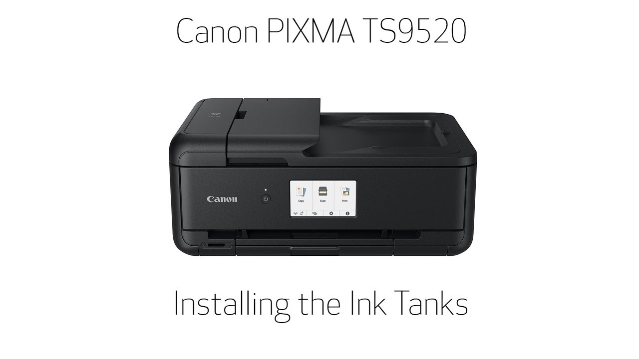 Canon PIXMA TS9520 -- Installing The FINE Cartridges