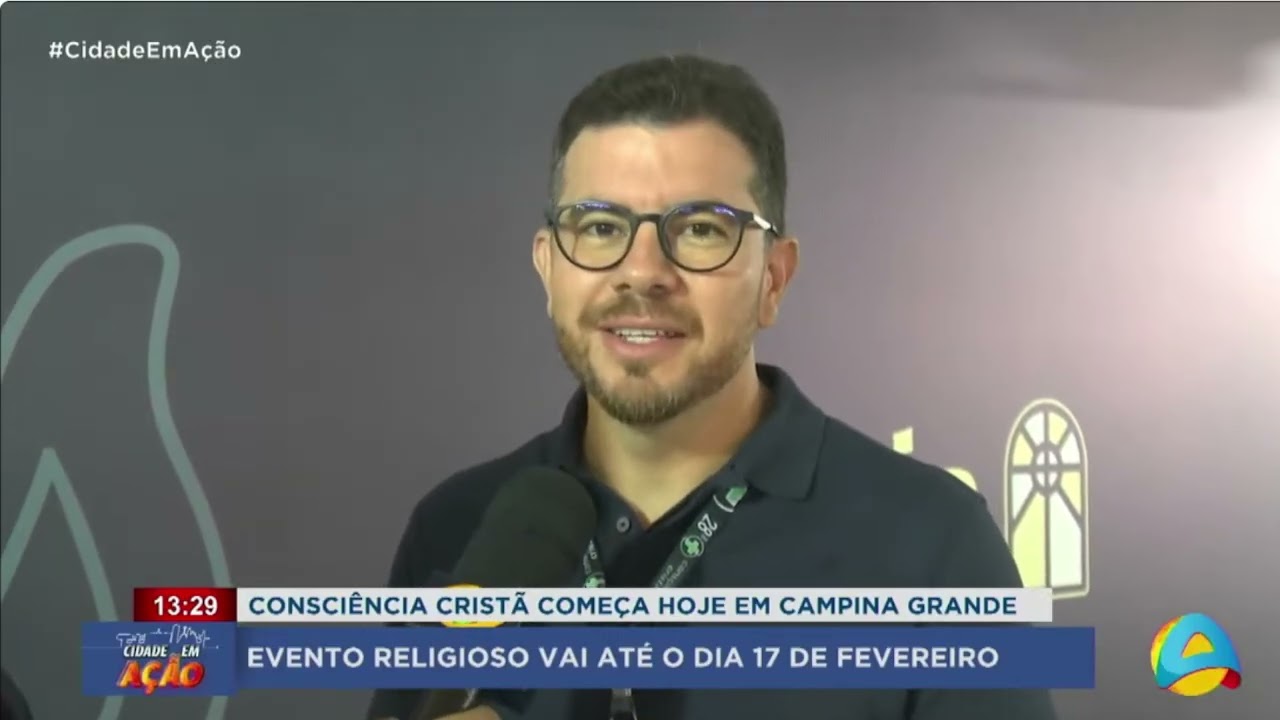 Cidade em Ação - Consciência Cristã começa hoje em Campina Grande e segue até 17 de fevereiro