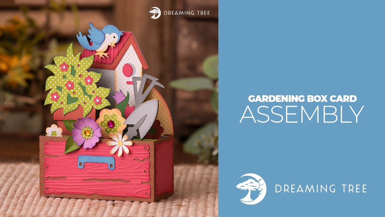 SVG File - Gardening Box Card - Assembly Tutorial (For Cricut, Silhouette, and ScanNCut)