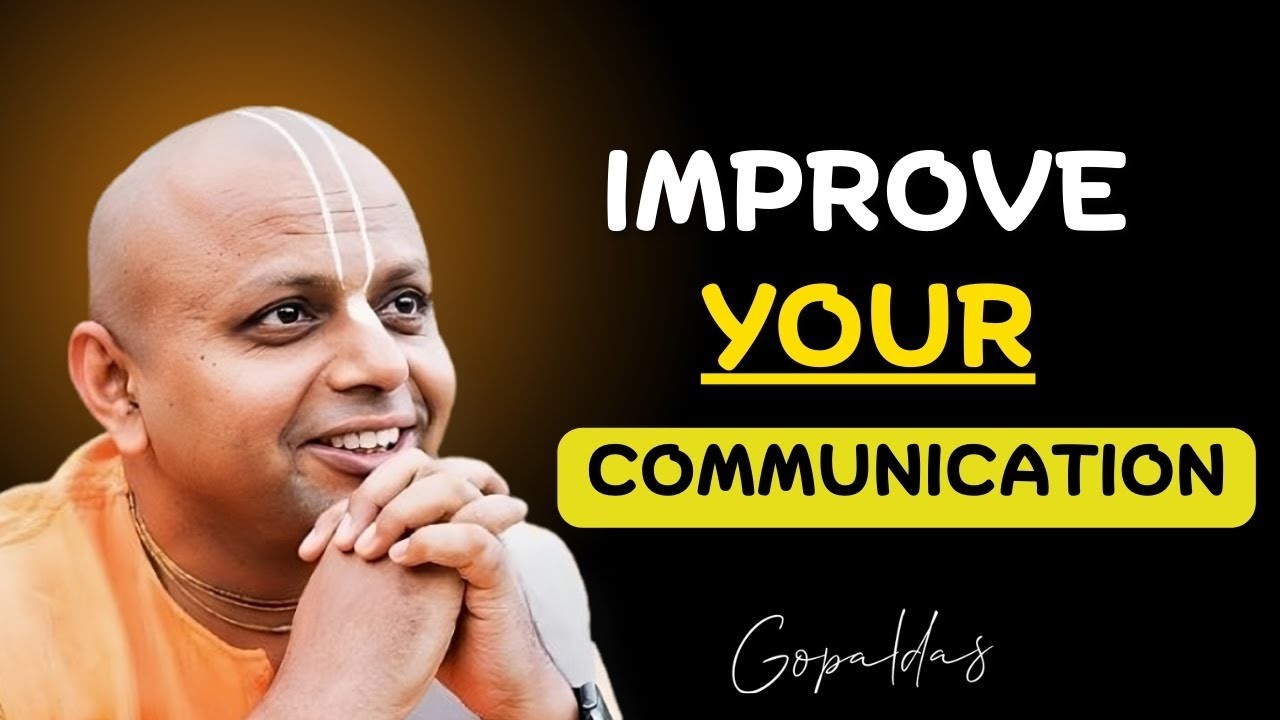 Build Unshakable Communication Skills in 30 Days | Gaur Gopal Das