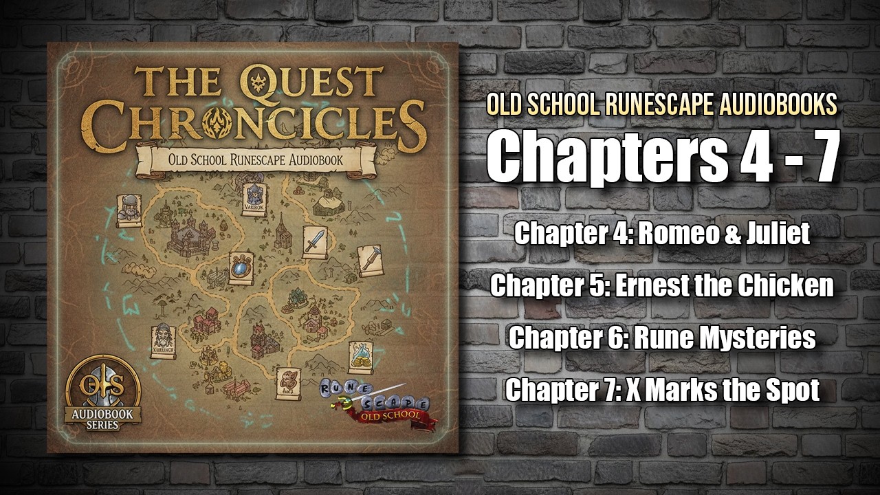 Хроники приключений — Главы 4-7 — Аудиокниги по Old School RuneScape