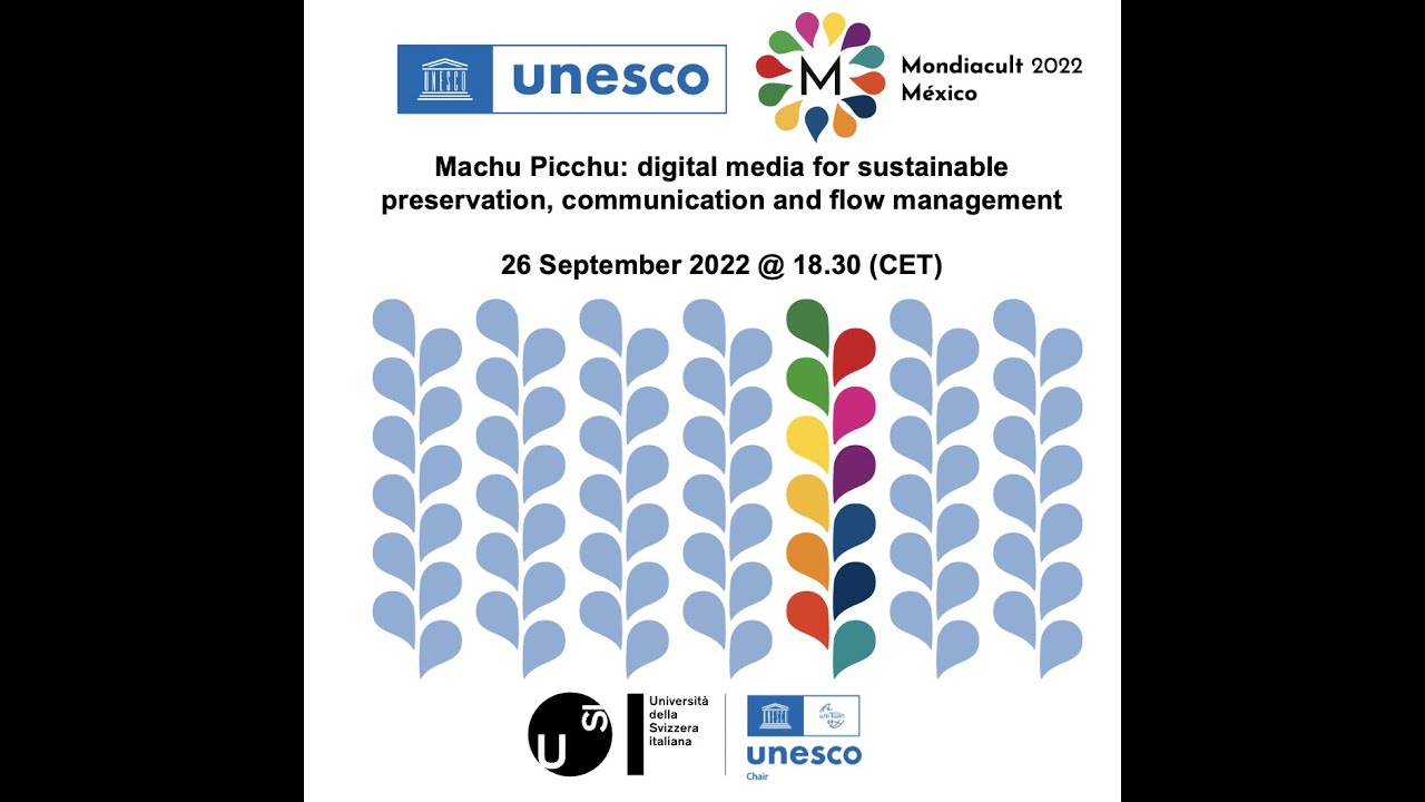 Machu Picchu: digital media for sustainable preservation, communication and flow management