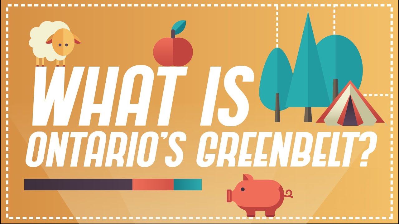 What is Ontario's greenbelt? | What Is Explainers