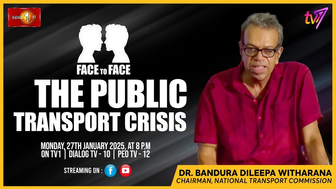 The Public Transport Crisis. Dr. Bandura Dileepa Witharana, Chairman, National Transport Commission,