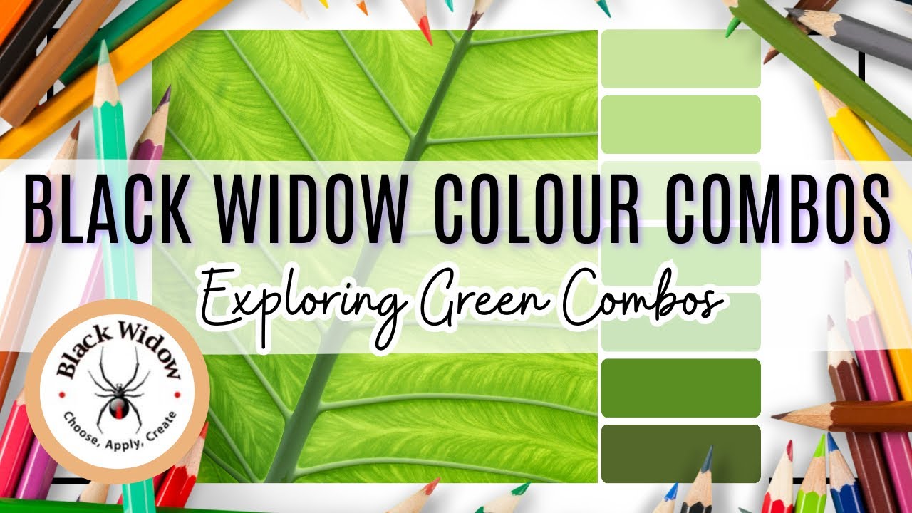 BLACK WIDOW Pencils Colour Combinations: Exploring Green