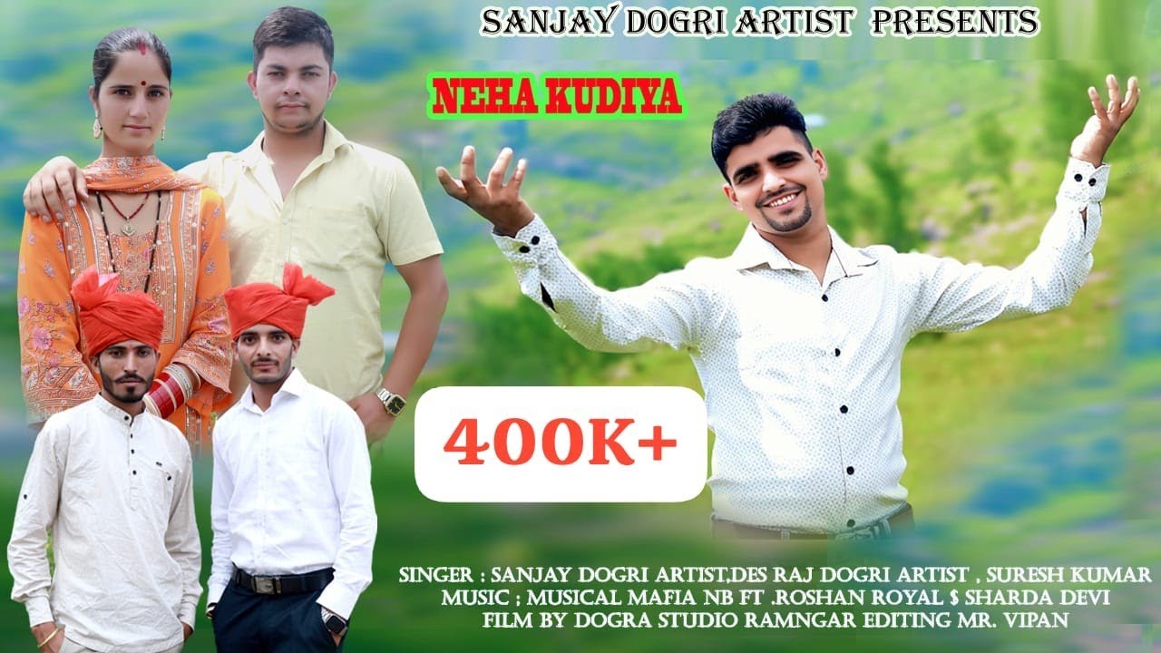NEHA KUDIYE | FULL SONG OUT NOW | NEW DOGRI SONG #2025 | SINGER SANJAY DOGRI ARTIST#tranding#dogri