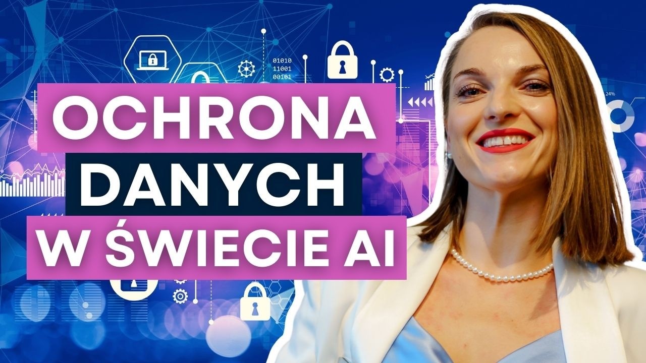 Jak bezpiecznie korzystać z AI? 🤖🔒 Ilona Przetacznik X Anna Prończuk-Omiotek