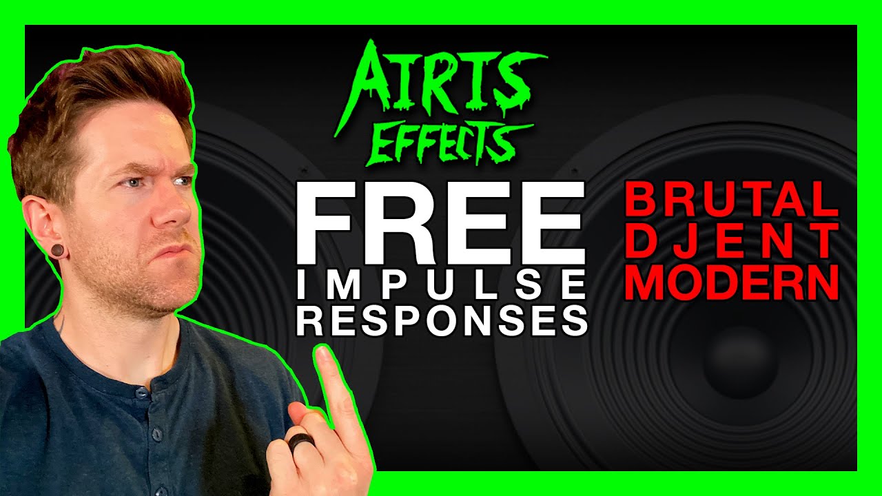 FREE IMPULSE RESPONSES by AIRIS EFFECTS | FULL DEMO | BRUTAL DJENT MODERN METAL TONES