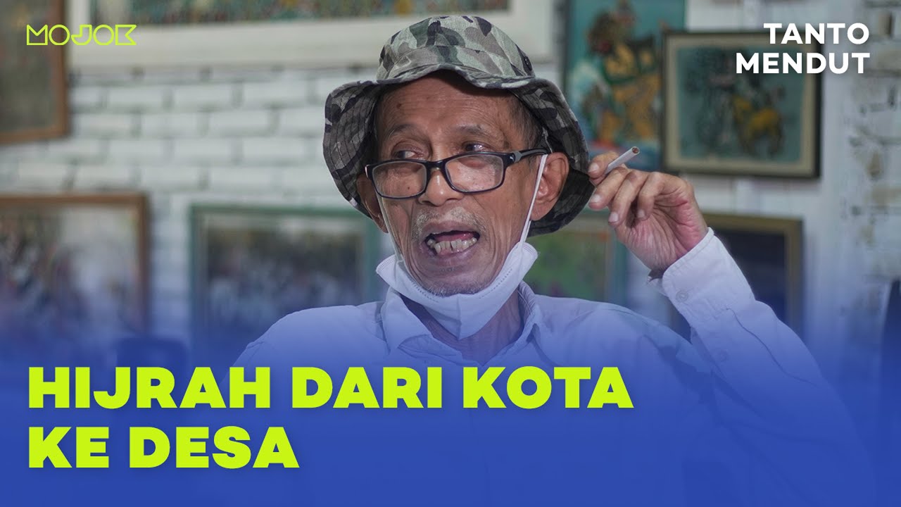 TANTO MENDUT: SAATNYA HIJRAH DARI KOTA KE DESA | PutCast