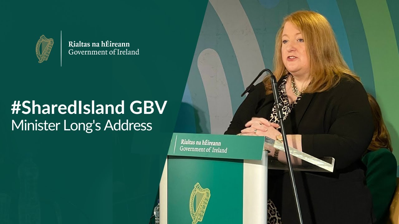 #SharedIsland Gender-based Violence | Minister Naomi Long speech