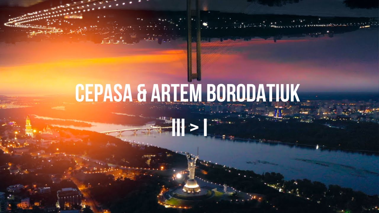 Cepasa & Artem Borodatiuk – III﹥I (Official Video)