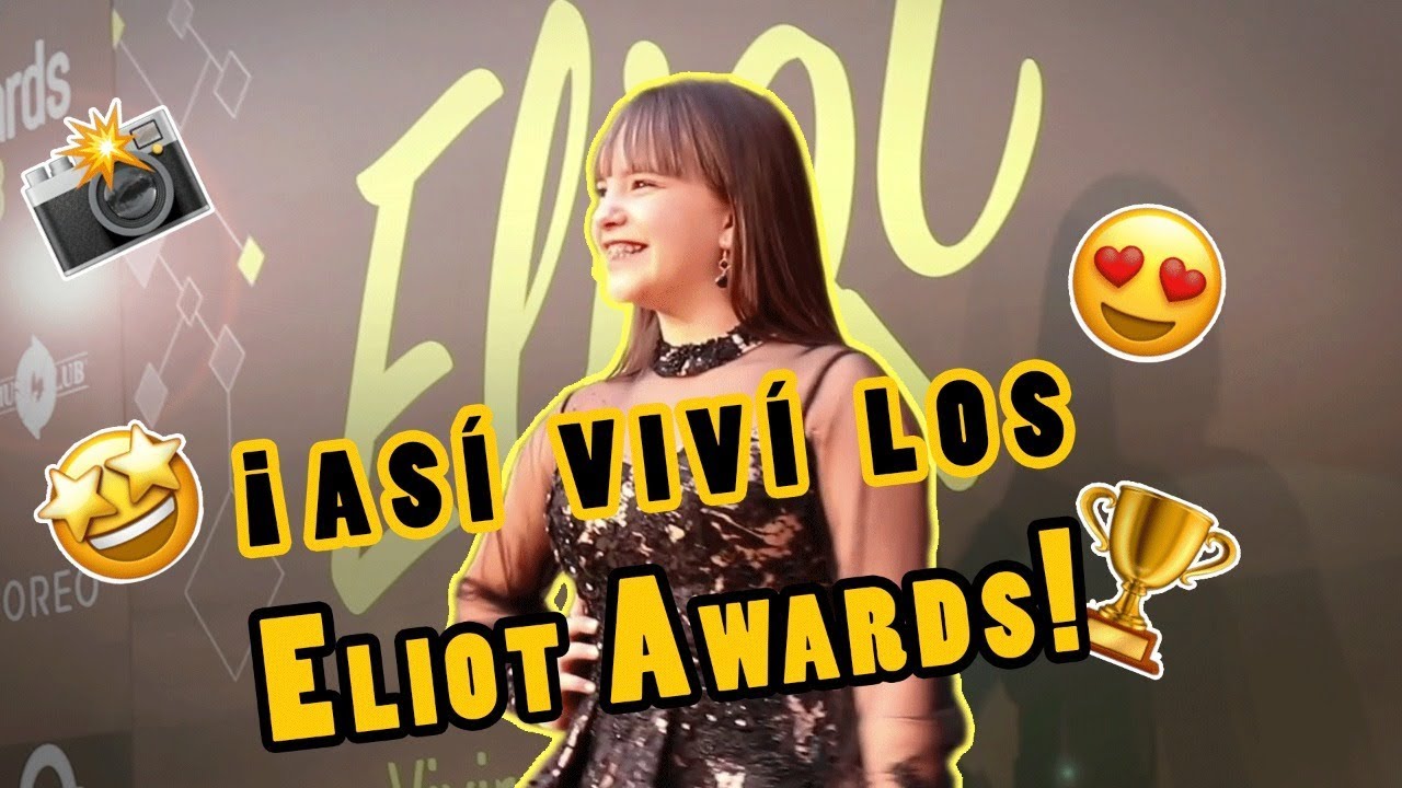 Así viví los Eliot Awards 2018 - Ivanna Pérez