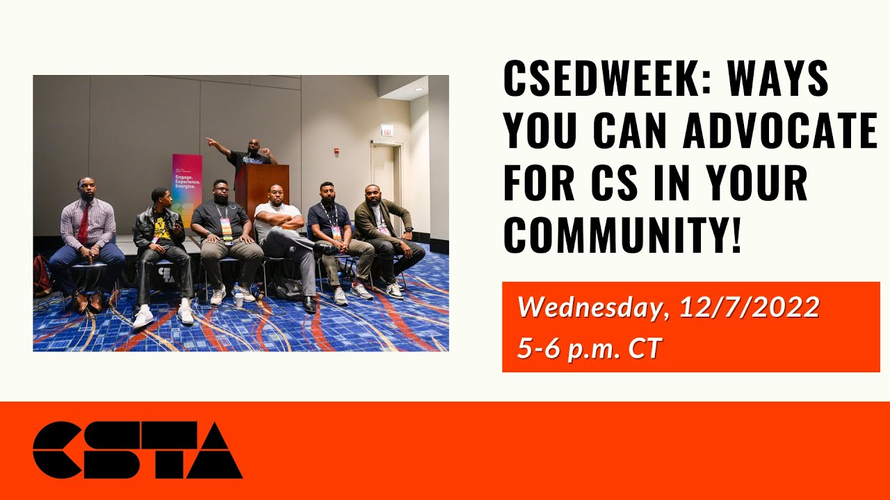 CSEdWeek: Ways you can Advocate for CS in Your Community!