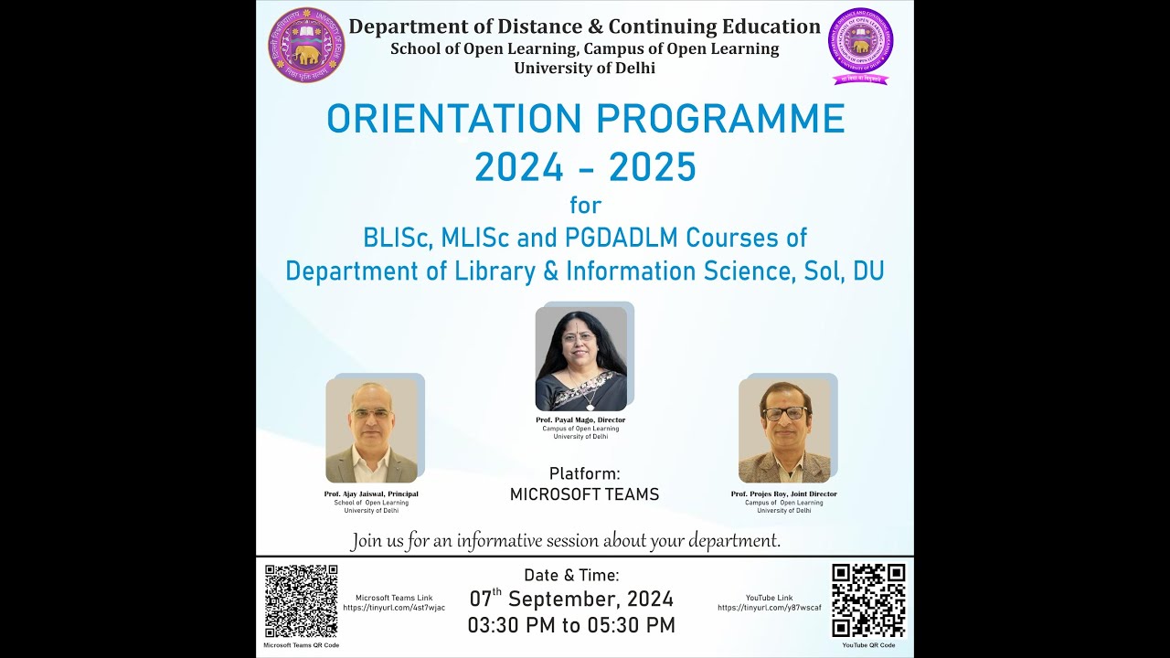 ORIENTATION PROGRAMME 2024-2025 - For BLISc, MLISc and PGDADLM Courses