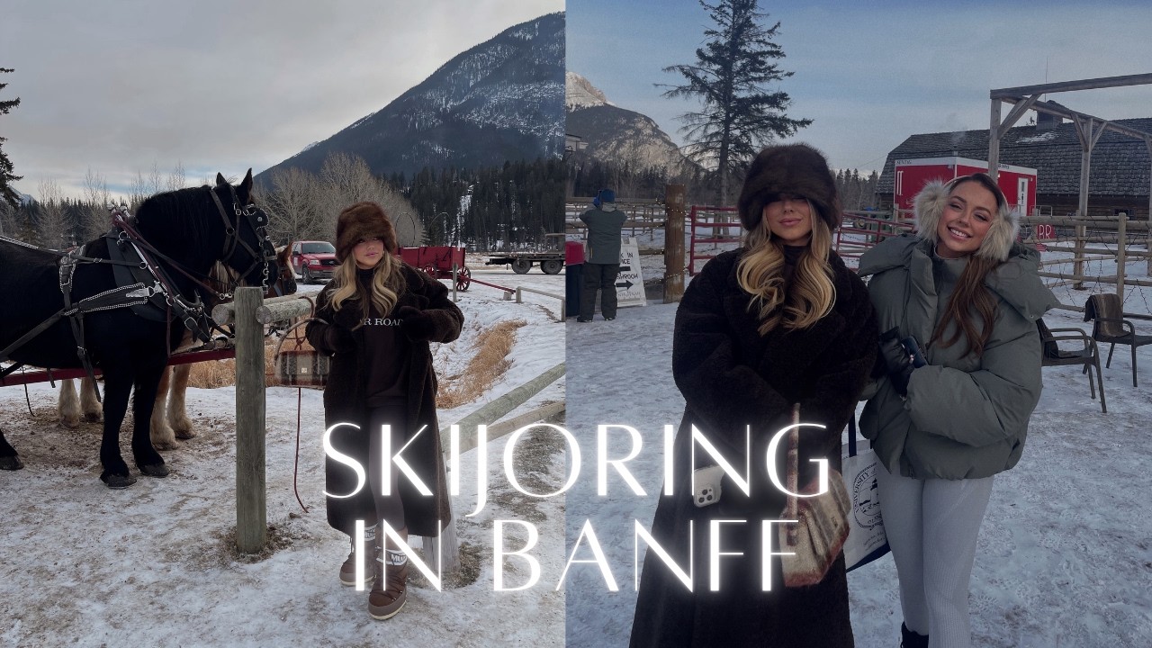 Banff Travel Vlog: 5 days in the mountains, skijoring, sleigh ride, gondola, exploring