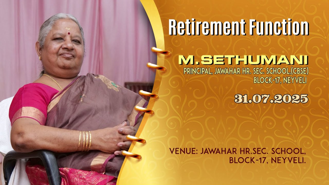 Smt. SETHUMANI RETIREMENT FUNCTION 31.07.2025 (SCHOOL CAMPUS)