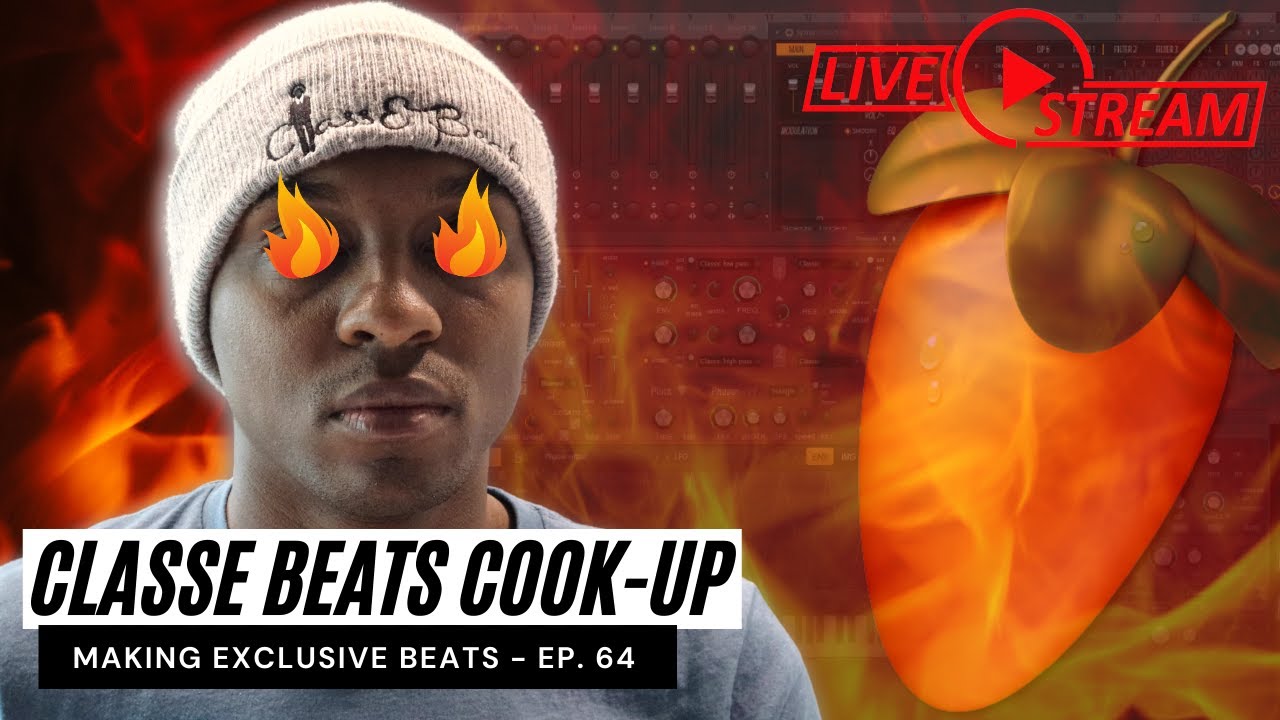 ​ @ClassE Beats  Cook-Up | Making Exclusive Type Beats Live [Ep. 64]