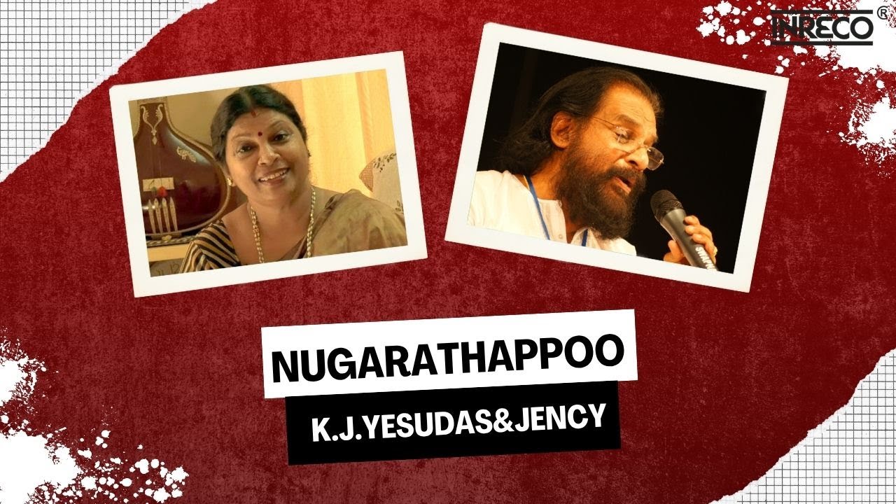 Nugarathappoo | K. J. Yesudas & Jency | M. G. Soman, Srividya | M. K. Arjunan | Malayalam Film Song