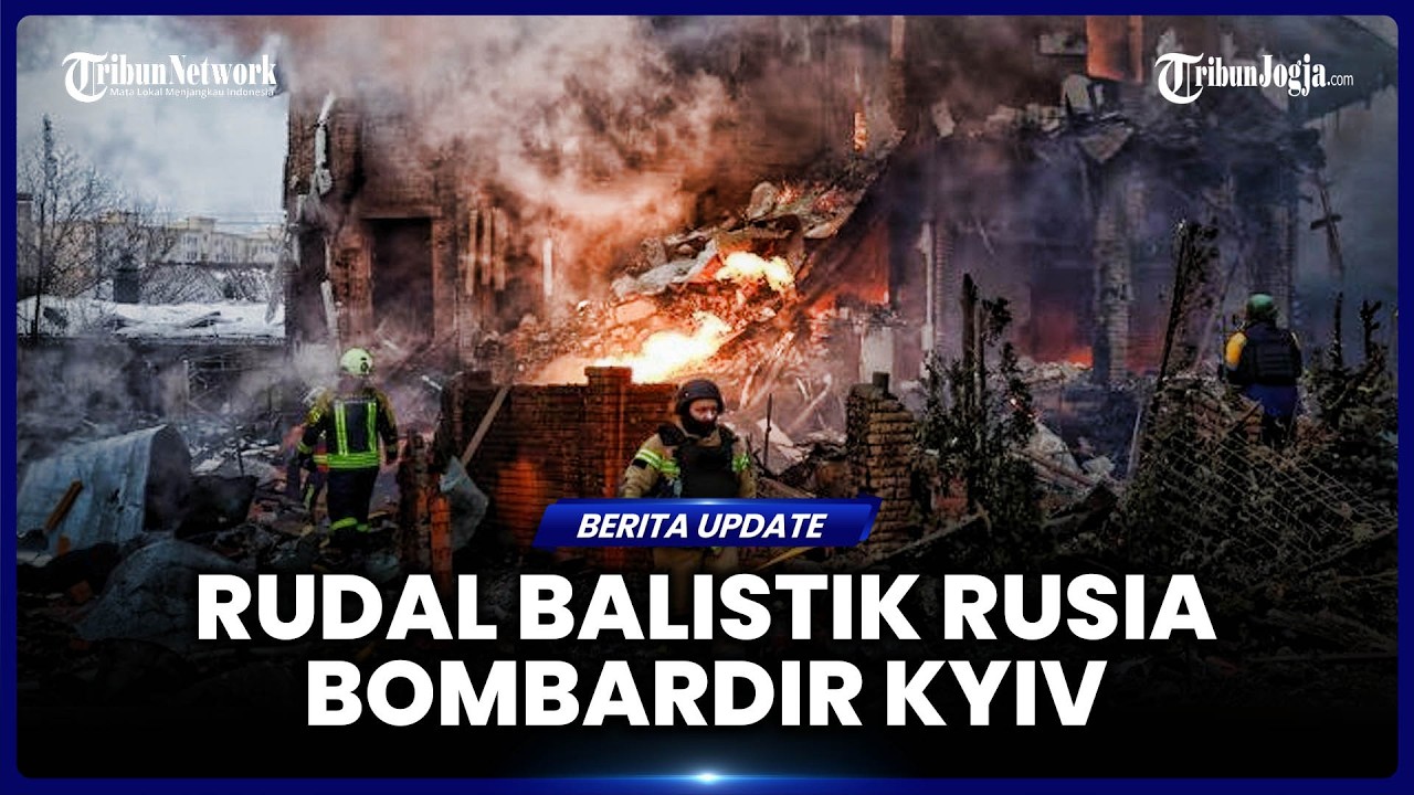 RUDAL BALISTIK RUSIA HANTAM KYIV, SEBABKAN LEDAKAN BESAR JELANG PERINGATAN INVASI