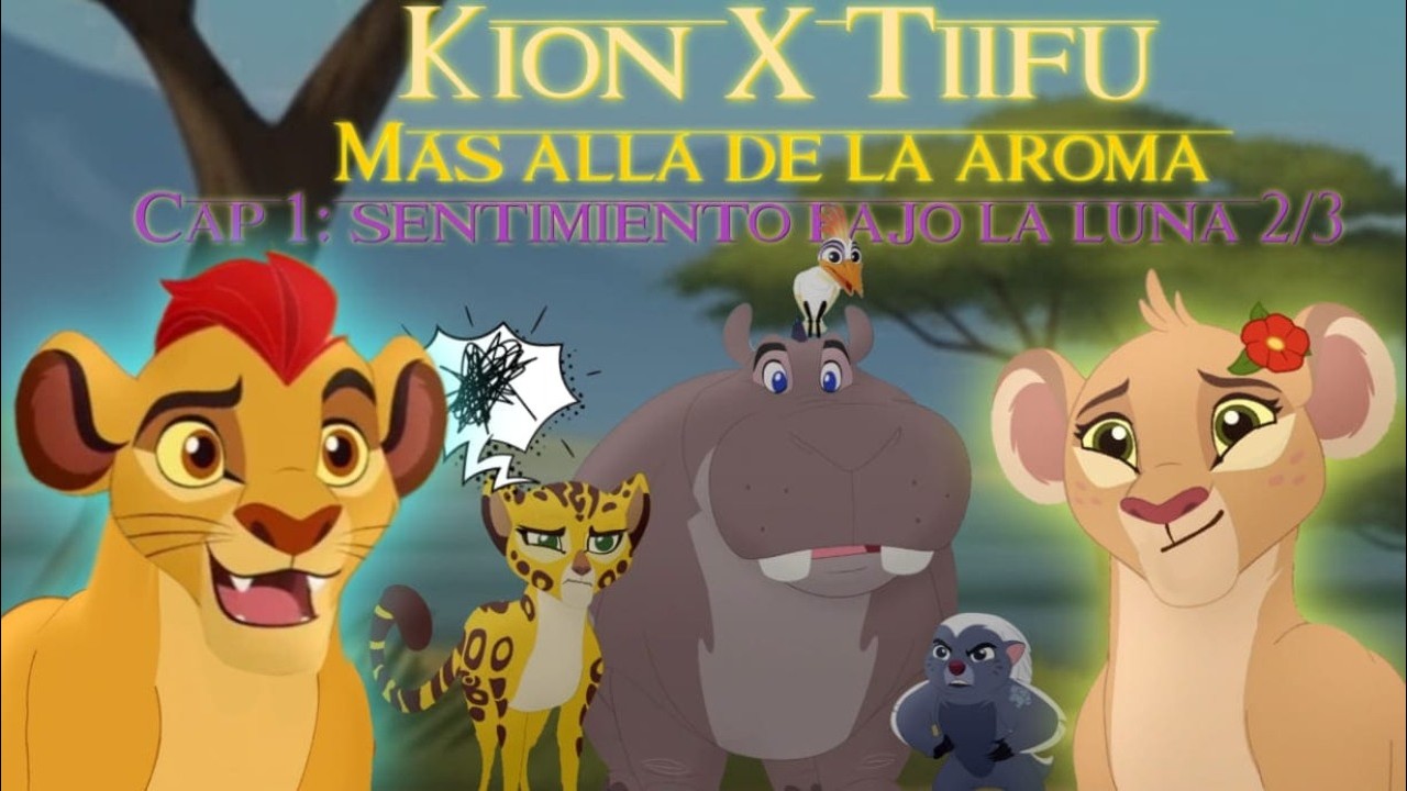Kion x Tiifu Más allá de la aroma Cap 2 