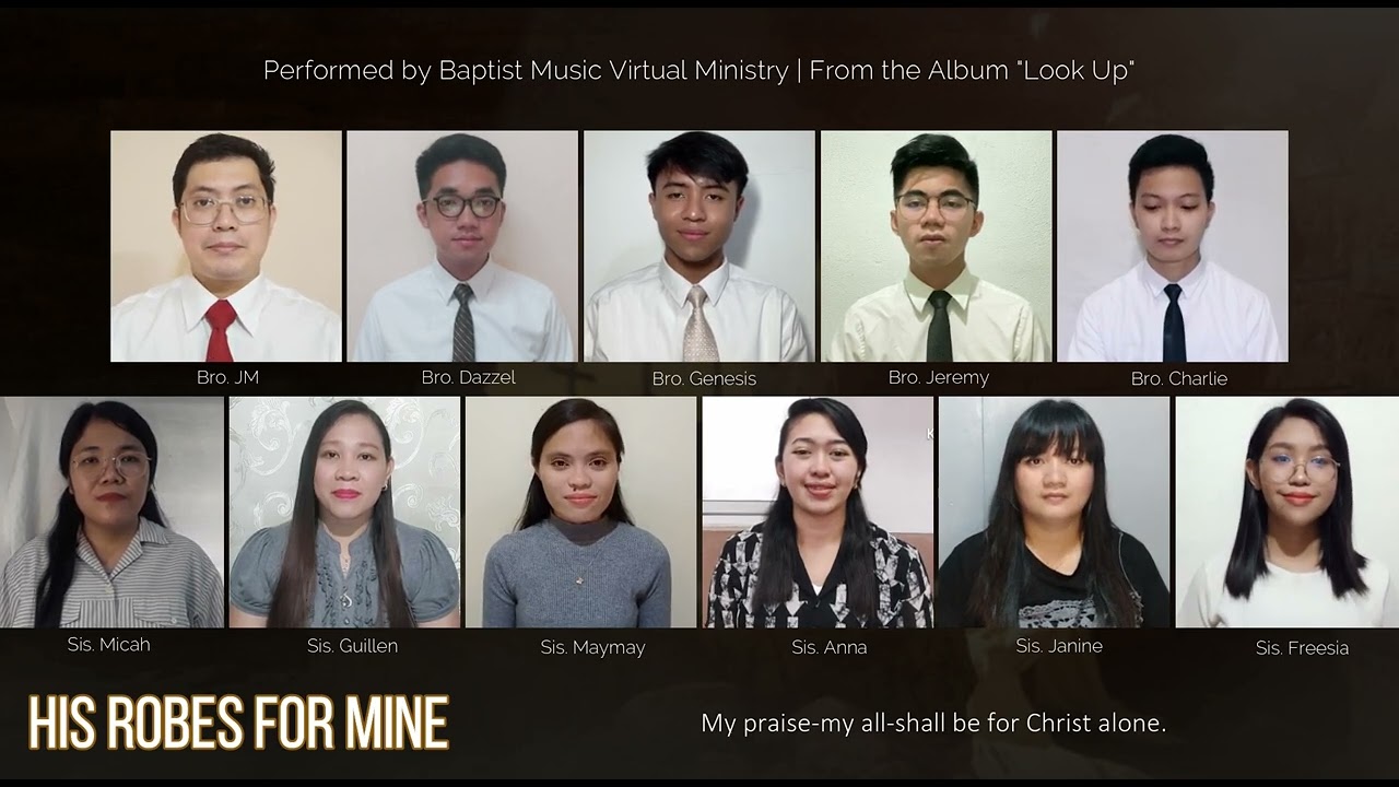 His Robes for Mine | Baptist Music Virtual Ministry | From the Album 