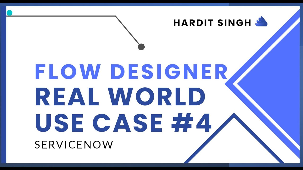 Real World Use Case #4 of Flow Designer in ServiceNow
