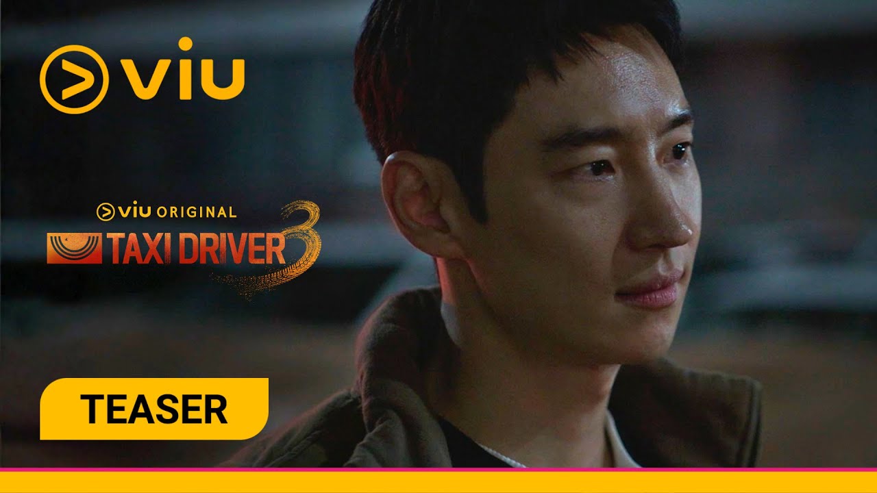 [TEASER] Taxi Driver 3 | Lee Je Hoon, Pyo Ye Jin | Viu Original