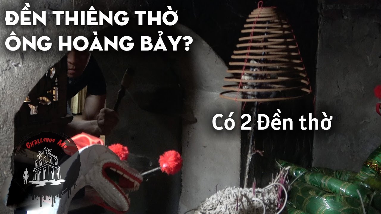 Đâu mới là Đền thiêng thờ ông Hoàng Bảy?